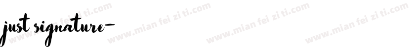 just signature字体转换